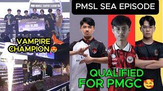 Finally ! vampire esport are the champion of PMSL SEA . PMGC slot from SEA explained .