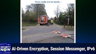 The Endless Journey to IPv6 - AI-Driven Encryption, Session Messenger, IPv6