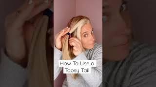 HOW TO USE A TOPSY TAIL | Audrey and Victoria #hairtutorial #hair #hairstyle