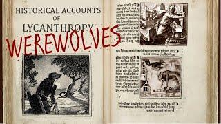 5 Historical Accounts of Werewolves // Herodotus, Beast of Gevaudan + more // Primary Sources