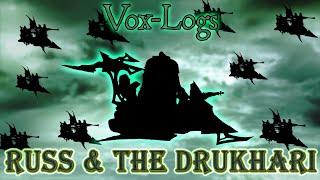 Russ plays a 'Small Baby Game' with the Dark Eldar - Vox-Logs