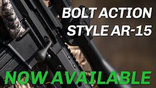 Bolt Action Style AR-15 | The Next Evolution of AR-15 Hunting