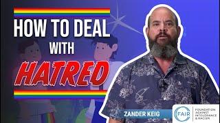 Zander Keig: How To Deal With Hatred