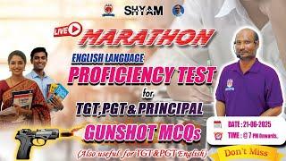 LIVEMARATHON 21th @7 PM ENGLISHLANGUAGE PROFICIENCYTEST for TGT,PGT & PRINCIPALEnglish GUNSHOTMCQS
