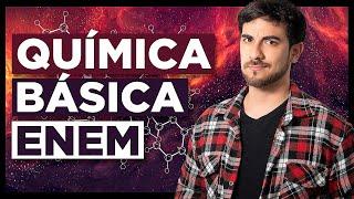 ‍ QUÍMICA BÁSICA DO ZERO!! Revisão de Química MESTRES DO ENEM 2024