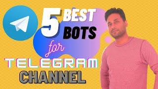 Top 5 Best Bot for Telegram Channels | Best bot for Telegram Channel Management [Hindi]