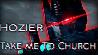 Hozier - Take me to church -/- Collab -/- #clips -/- feat. Atronemys