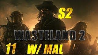 Wasteland 2 Beta Feb 2014 Let's Play - Part 11 Pack Up, Head Out - Series 2