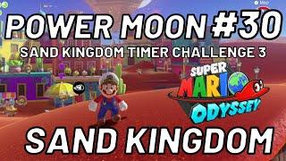 Super Mario Odyssey - Power Moon #30: Sand Kingdom Timer Challenge 3  - Sand Kingdom