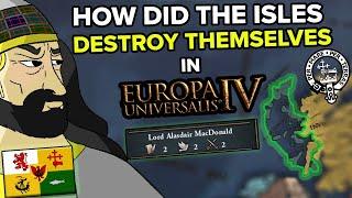 How did THE ISLES DESTROY THEMSELVES in EU4?