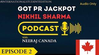 Nikhil Sharma - Amritsar to Ottawa (HINDI) || Canada Connect Podcast: Episode 2 || Neeraj Canada