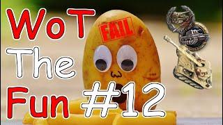  WoT The Fun #12 | World of Tanks Fails & Lols