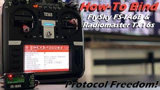 How-to Bind Radiomaster TX16s and FlySky FS-iA6B • PROTOCOL FREEDOM FTW!