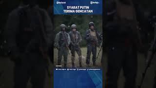 PUTIN MENGAKU SETUJU USULAN GENCATAN SENJATA AS, TUNTUT AKAR KONFLIK DISELESAIKAN #Shorts