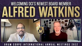 Starting Anew in 2022 | Newly-Elected DCI Board Member Alfred Watkins