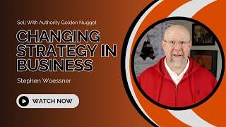 Changing Strategy in a Business