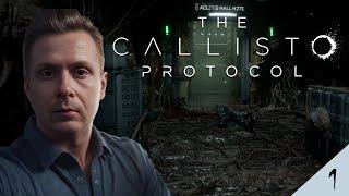 The CALLISTO PROTOCOL | НАШУМЕВШАЯ ИCТОРИЯ | #1