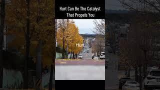 Hurt Can Be The Catalyst That Propels You  Oprah Winfrey