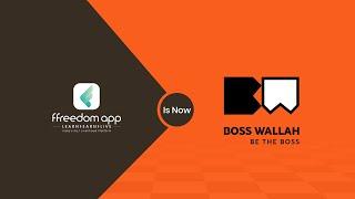 ffreedom is now Boss Wallah - A New Era for Entrepreneurs Begins!