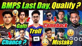 BMPS Semi Last Day  Big Mistake ! Soul, Godl Qualify ?  Casters, Zap Reply !