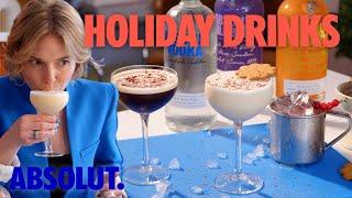 Elyse's Top 3 Holiday Cocktails | Absolut Drinks With Elyse