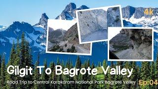 Ultimate Road Trip Guide: Exploring Central Karakoram National Park | Gilgit to Bagrote Valley