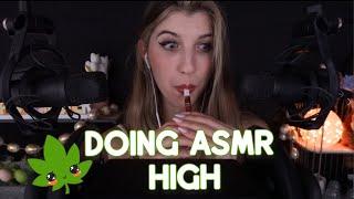 ASMR... but I’m HIGH  (Ear Play, Sensitive Whispers, Brain Scratching & More )