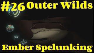 Outer Wilds | Ep26: Hope you are not Claustrophobic!  | Amazing Mystery and Exploration