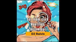 DJ Raivis Set from club nautilus @ summer 2004