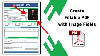 How to create a fillable pdf with image fields using Adobe Acrobat Pro DC