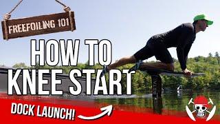 How to Knee Start a Foil from a Dock