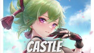 Nightcore - Castle