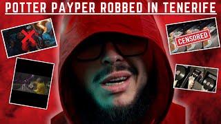 POTTER PAYPER BUSINESS ROBBED IN TENERIFE, ROBBERS MAKE MUSIC VIDEOS WITH STOLEN GOODS