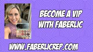 Become a VIP with Faberlic