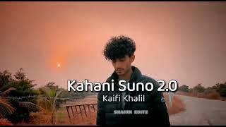 Kahani Suno 2 0  slowed   Reverb      Kaifi Khalil    Beat #slowed # 1054 x 1920 2