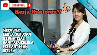5 Prospek Kerja Jurusan Otomatisasi dan Tata Kelola Perkantoran (OTKP)