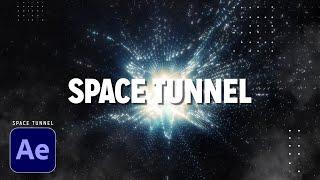 Space Tunnel | After Effects Tutorial