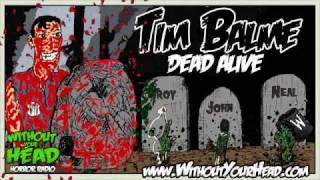 WYH - Tim Balme Interview on Brain Dead aka Dead Alive