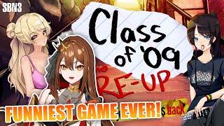 THE MOST TOXIC HILARIOUS GAME EVER | Class of 09: The Reup