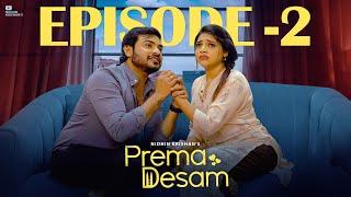 Prema Desam  || Episode 2 || Nidhin krishna || Sahar || Ishwarya  ||Krishna S Rama #love #breakup