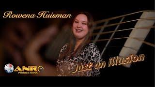 Rowena Huisman - Just an illusion