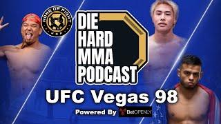 UFC Vegas 98 Royval vs Taira | The Die Hard MMA Podcast UFC Vegas 98 | Betting | UFC Picks