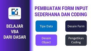 MATERI DASAR VBA EXCEL - TIPE DATA, DESAIN FORM DAN OBJECT, CODING DASAR