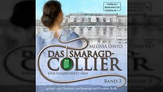 Melissa David - Eine verzweifelte Miss - Das Smaragd-Collier, Band 3