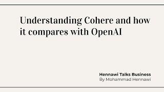 What Makes Cohere's AI offering special? Cohere vs. OpenAI Case Study 2024