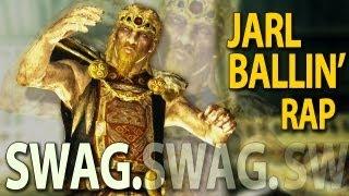  Jarl Ballin' (Jarl Balgruuf SWAG rap)