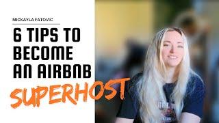 How to become an airbnb superhost: 6 tips