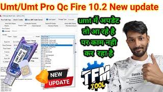 UMTv2/UMTPro QcFire v10.2 - Xiaomi Auth Unlocking & TFM Tool Pro QC V2.1.0 New Update 🫡