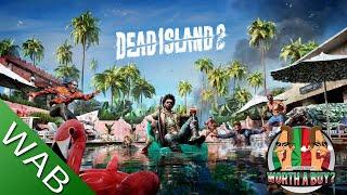 Dead Island 2 Review - The good the bad and the ugh!