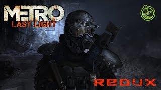 Metro Last Light Redux ️ [в ожидании Metro Exodus]